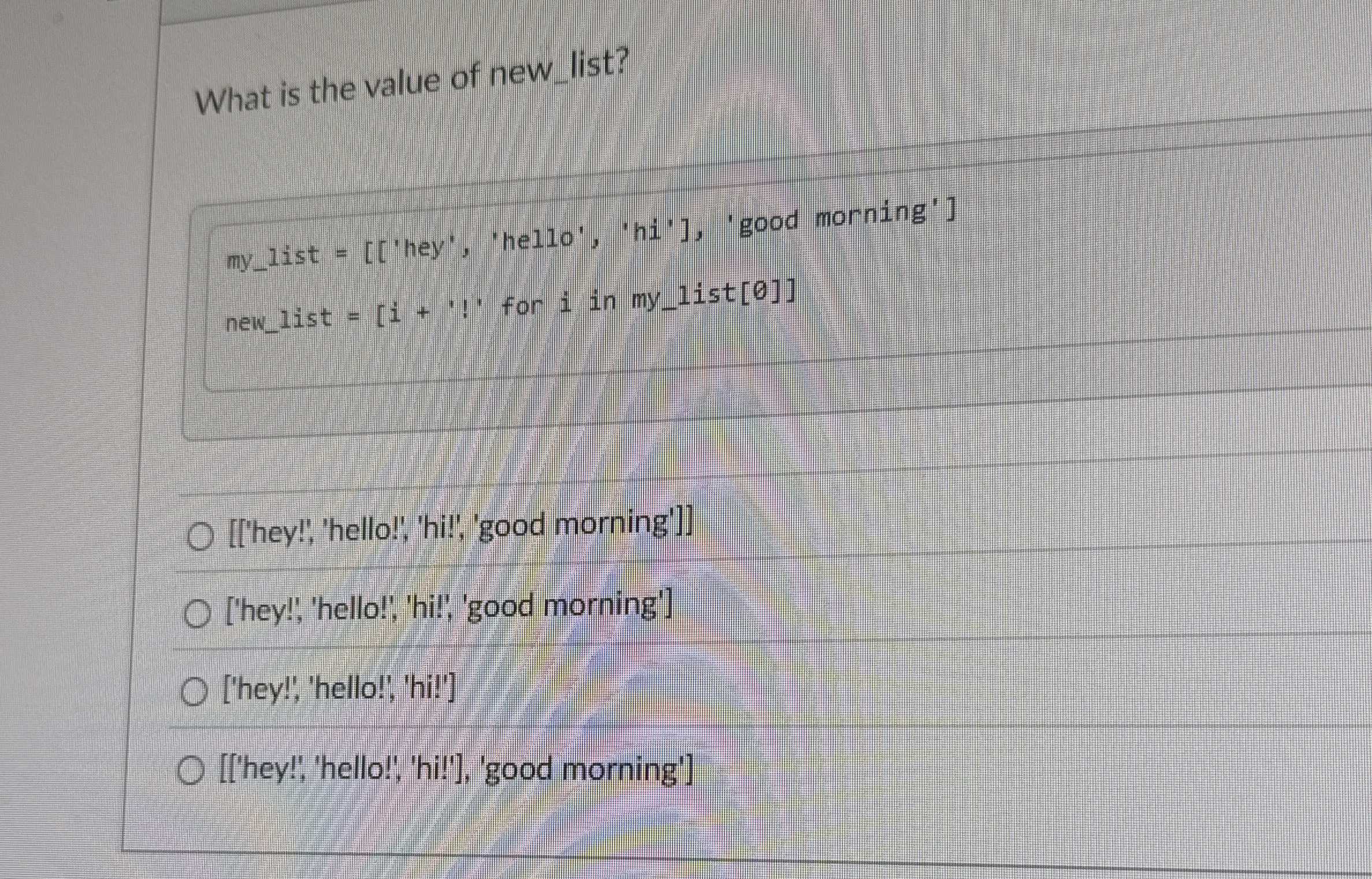 What is the value of new _ list? my _ list 'hey',
