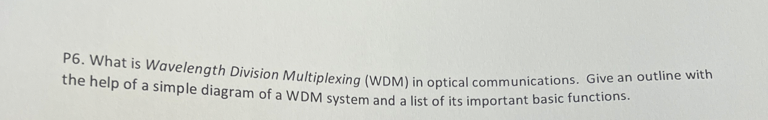 What is Wavelength Division Multiplexing ( WDM )