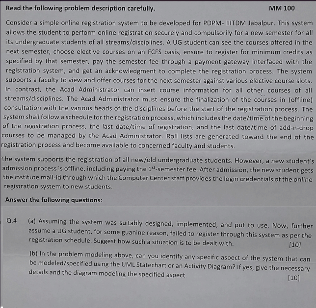 Q . 4 ( a ) Assuming the system was suitably