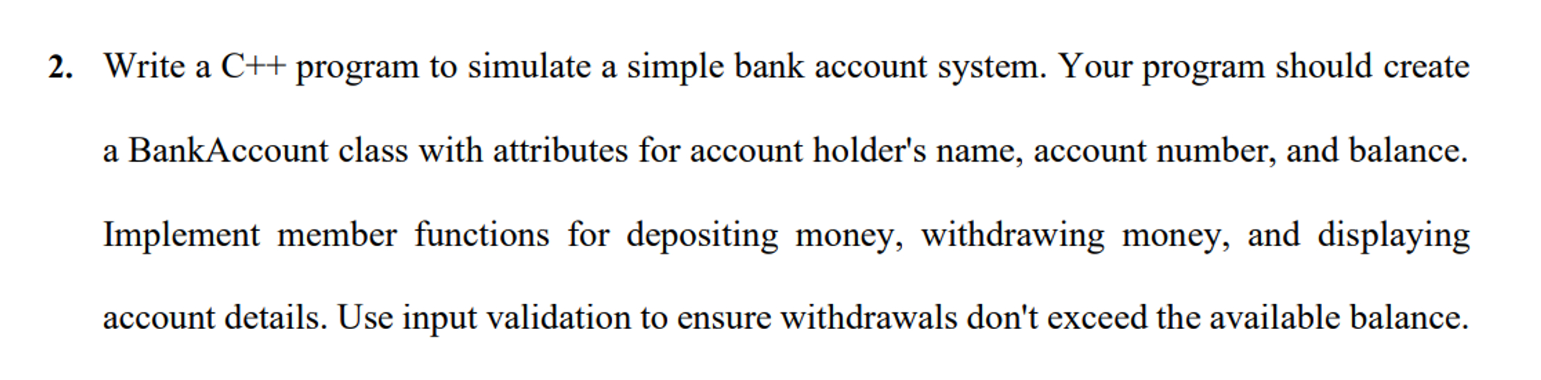Write a C + + program to simulate a simple bank