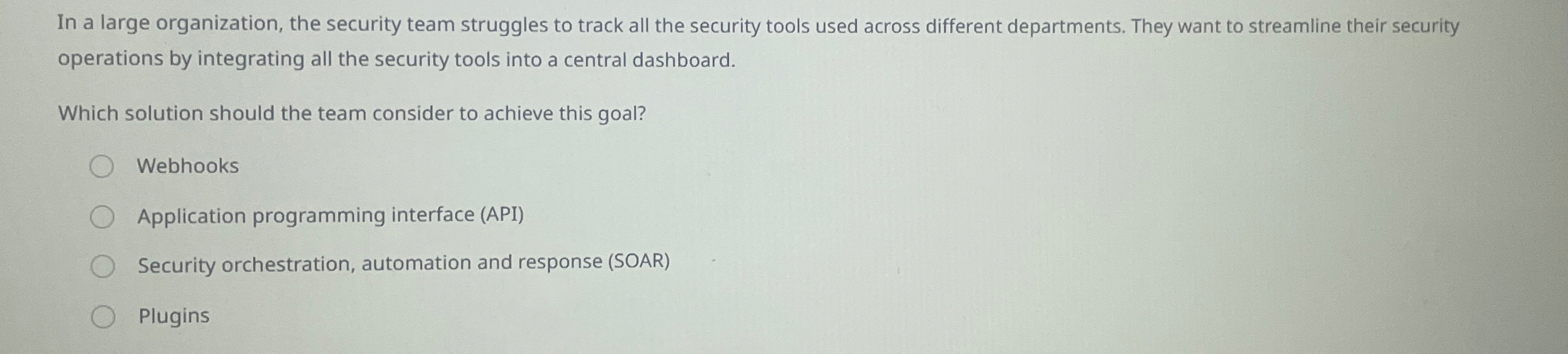 In a large organization, the security team