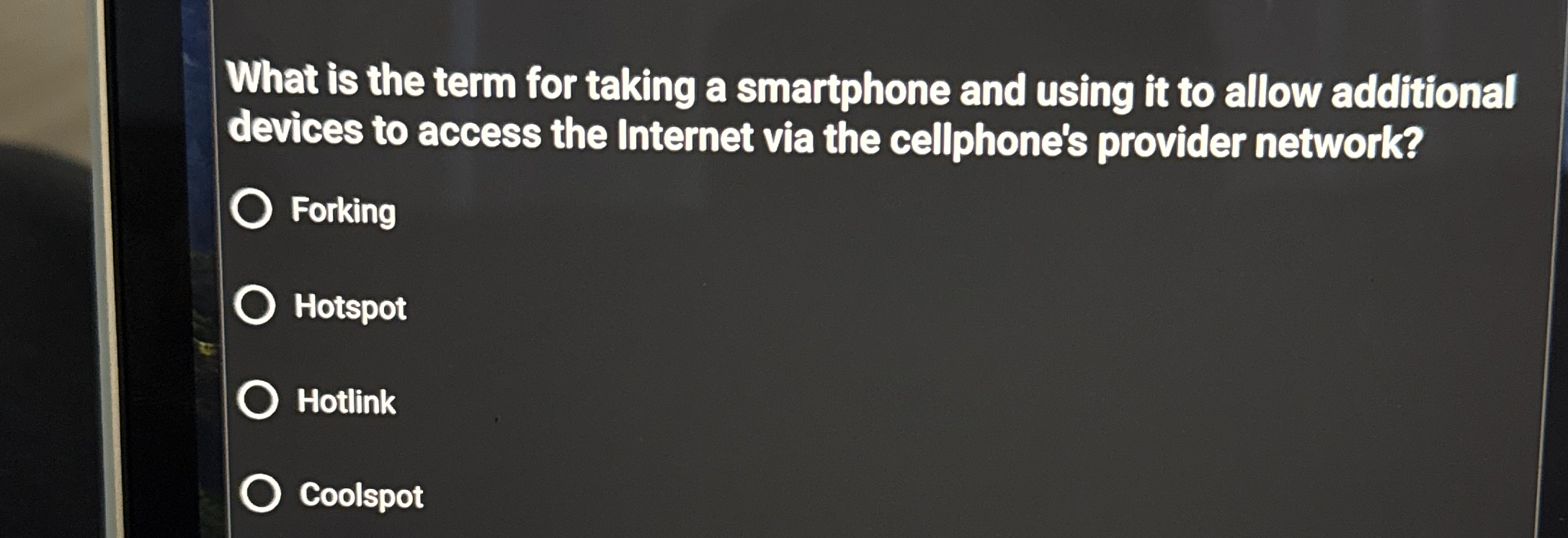 What is the term for taking a smartphone and