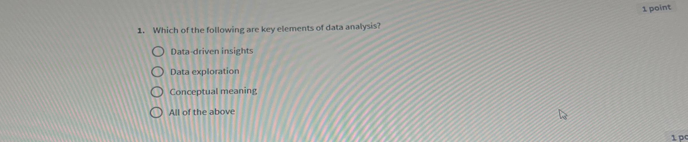 Which of the following are key elements of data