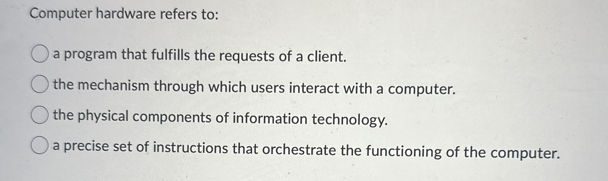 Computer hardware refers to: a program that