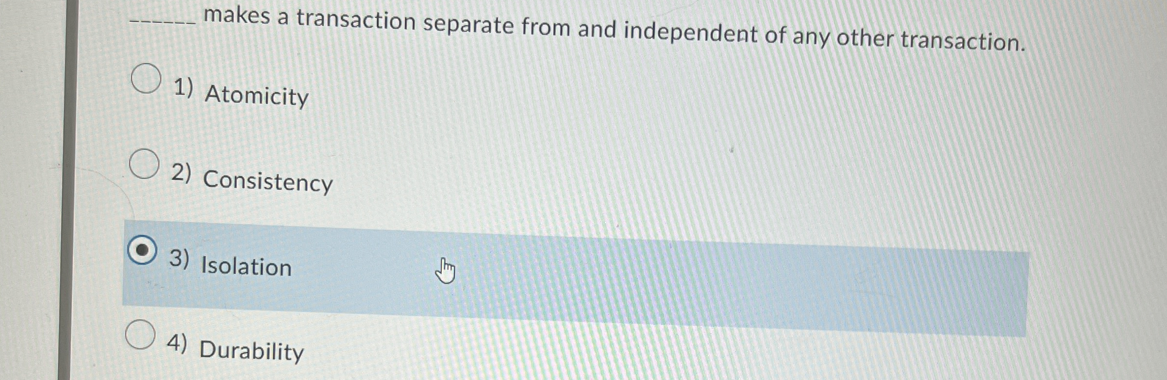 makes a transaction separate from and independent