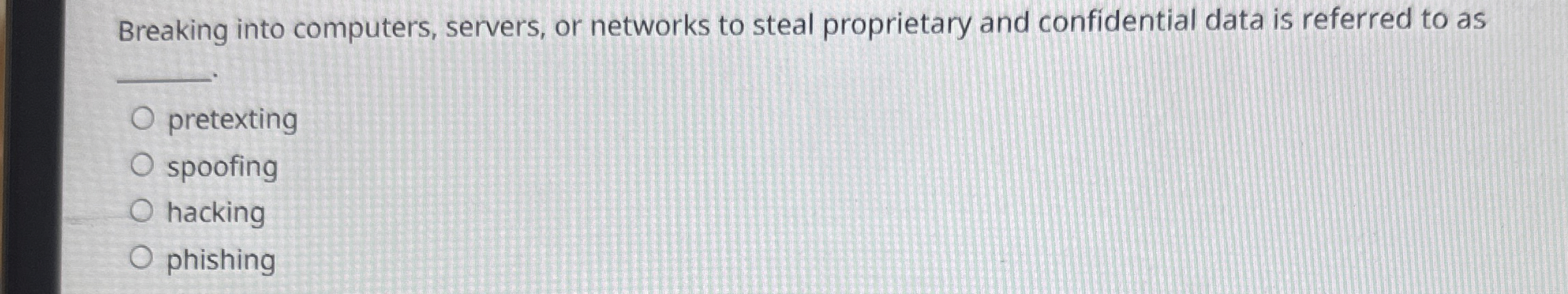 Breaking into computers, servers, or networks to