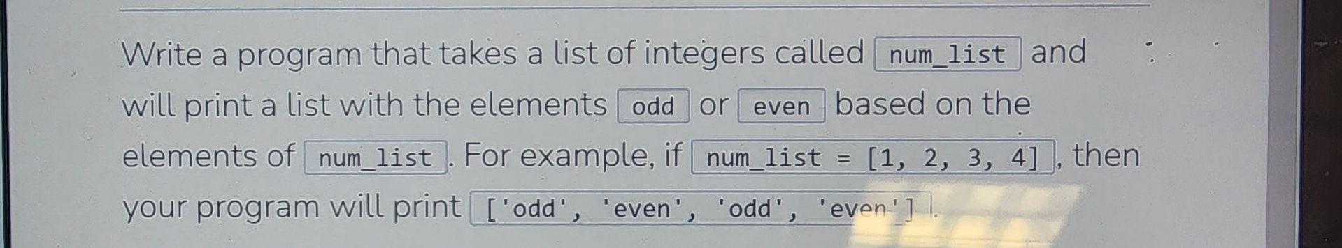 Write a program that takes a list of integers