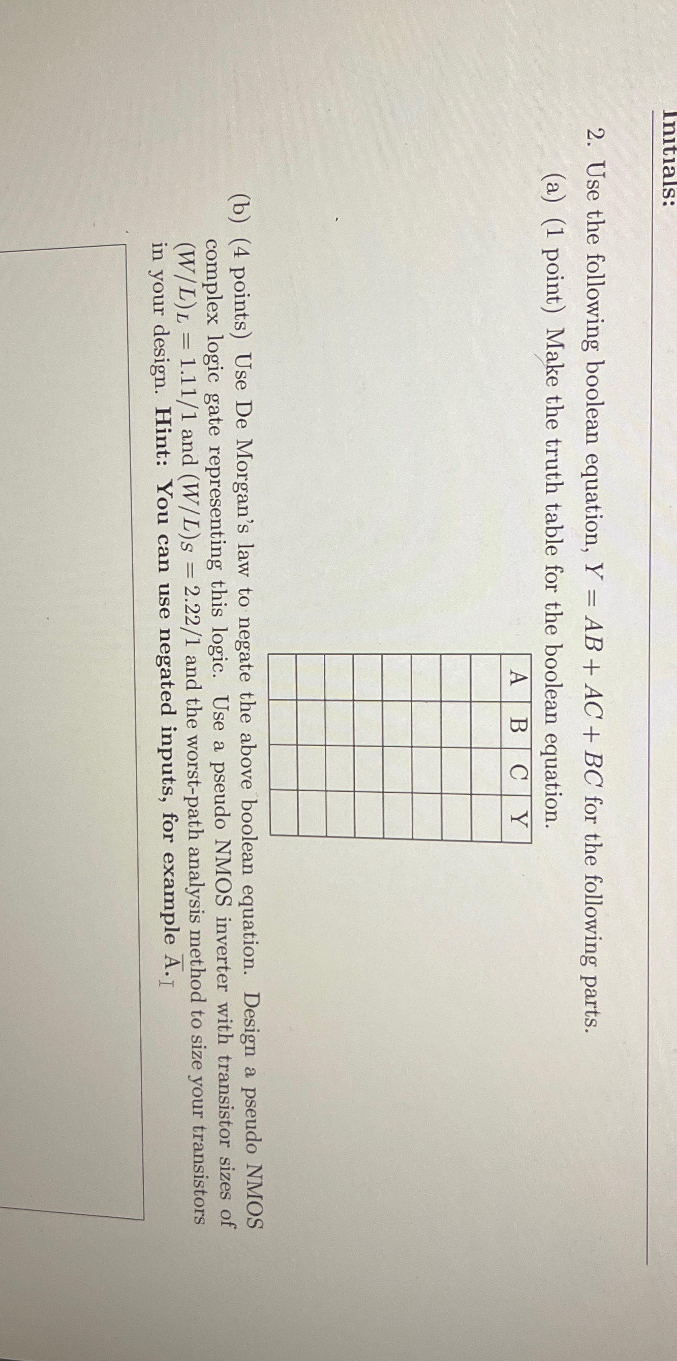 Use the following boolean equation, Y = A B + A C