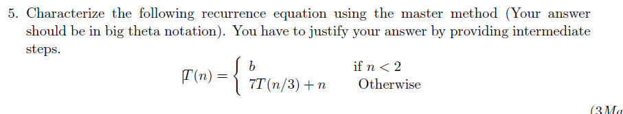 Characterize the following recurrence equation
