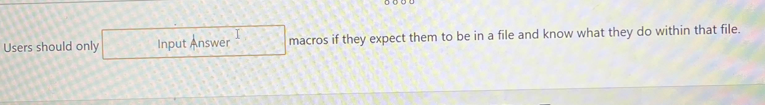 Users should only nacros if they expect them to