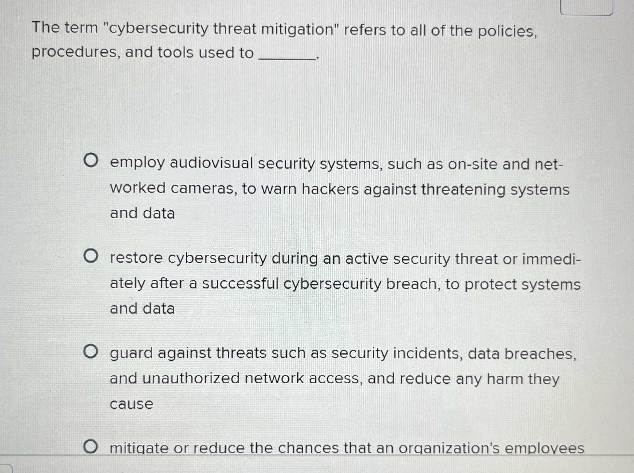 The term "cybersecurity threat mitigation" refers
