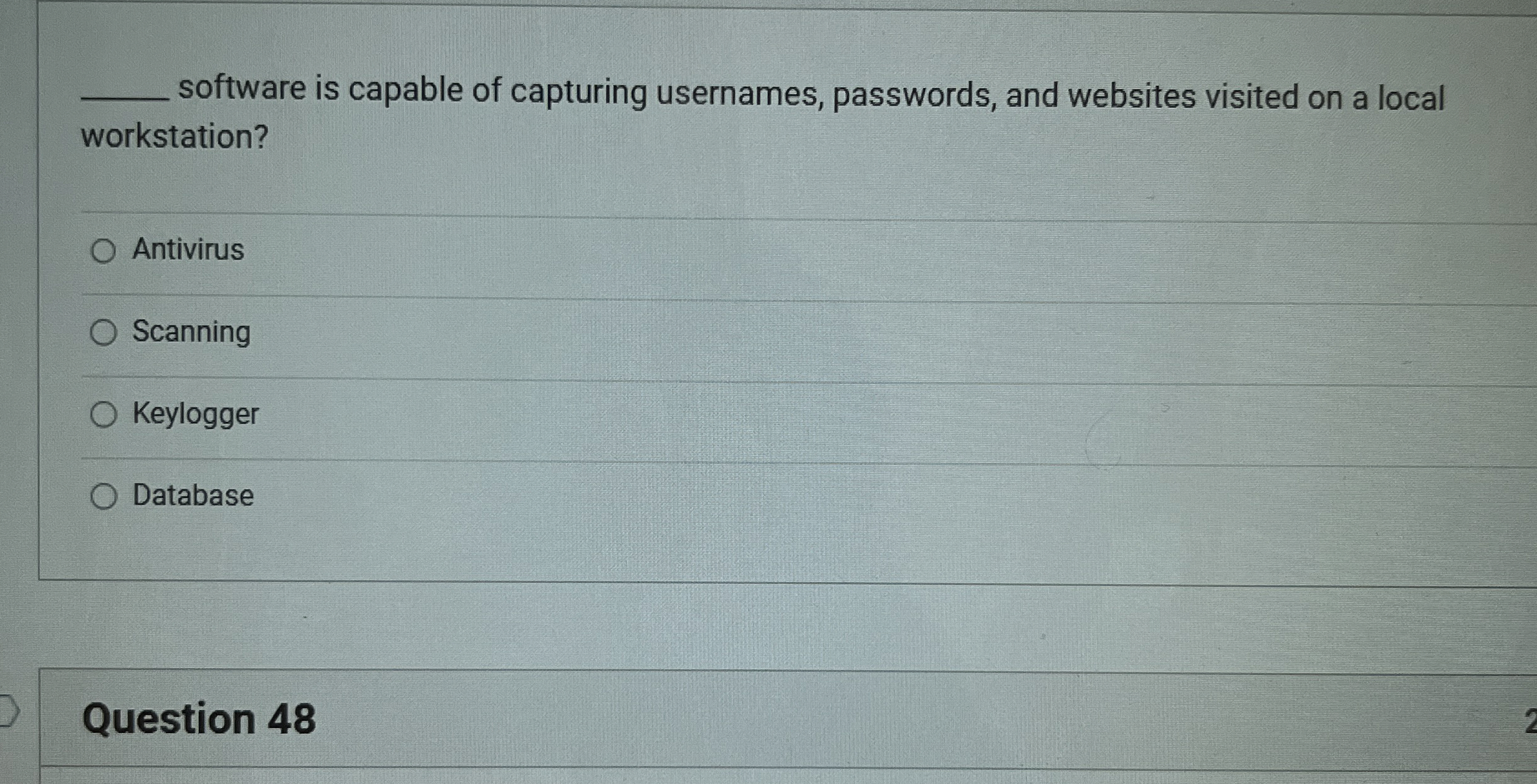 software is capable of capturing usernames,