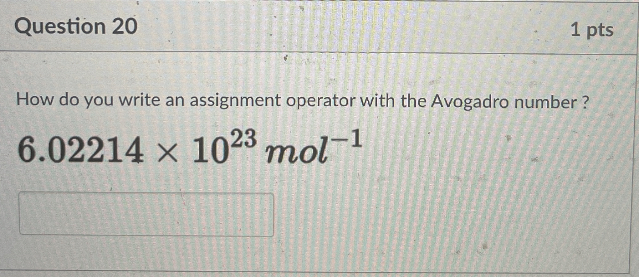 Question 2 0 1 pts How do you write an assignment