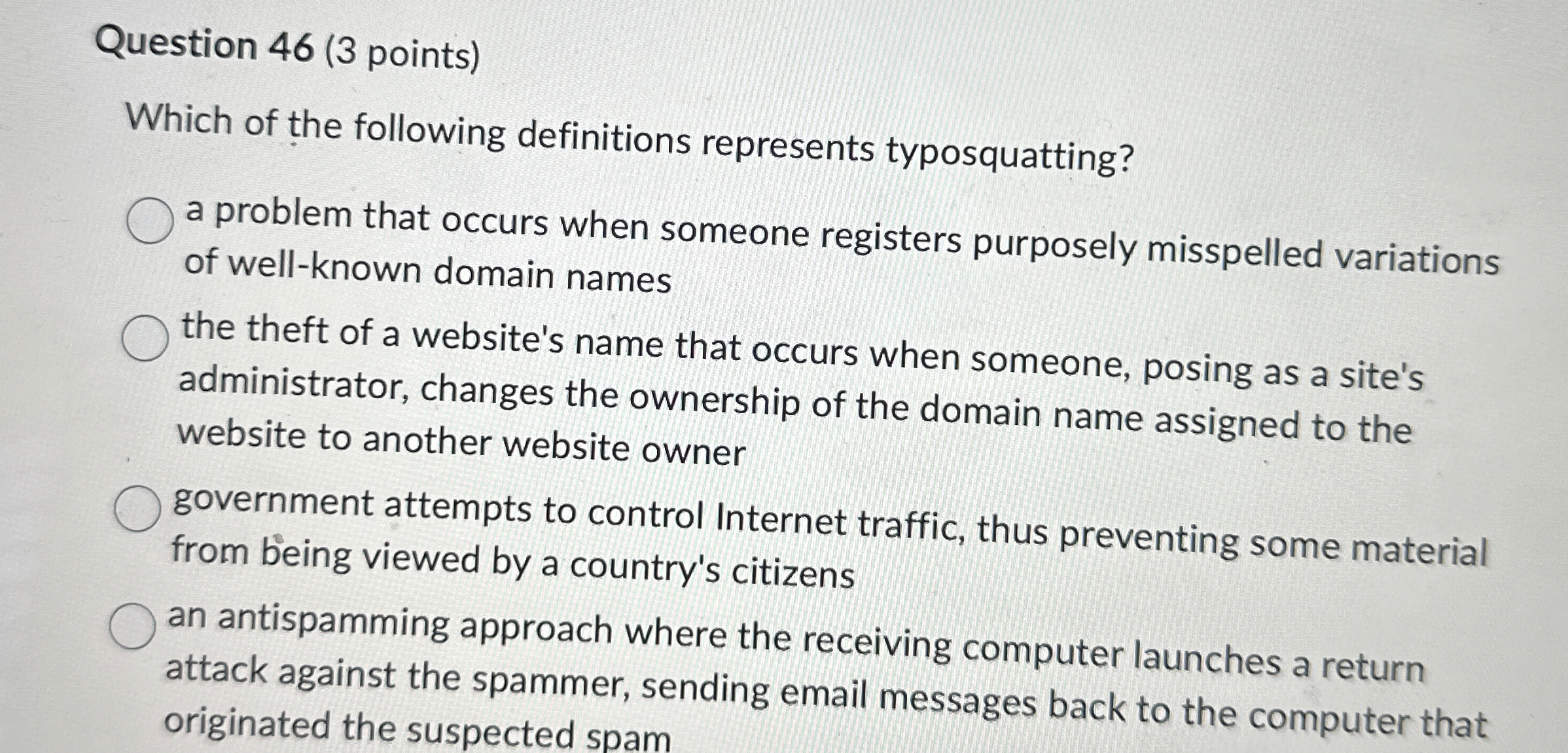 Question 4 6 ( 3 points ) Which of the following