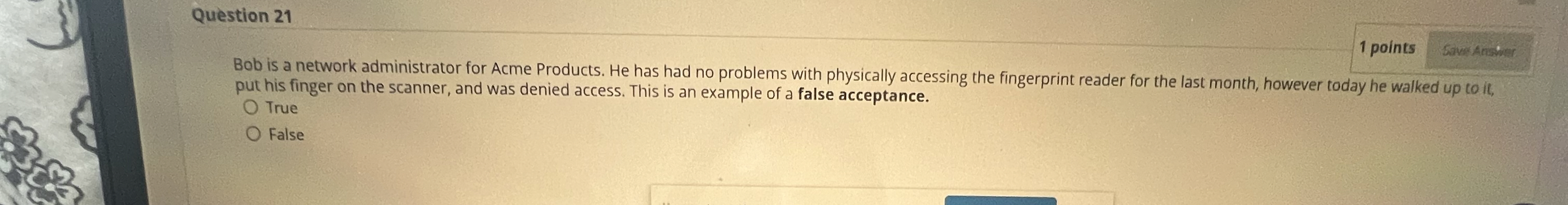 Question 2 1 1 points Bob is a network