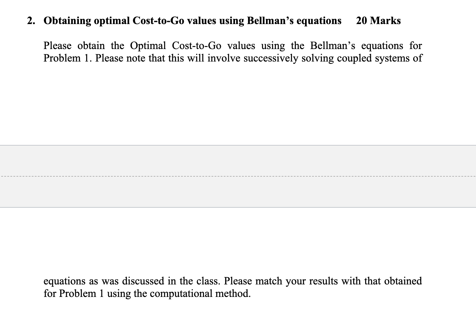 2 . Obtaining optimal Cost - to - Go values using