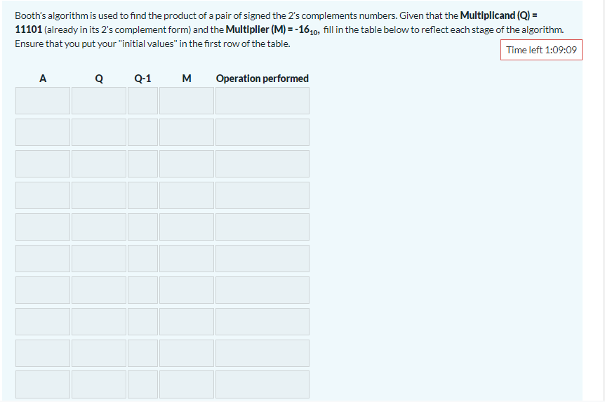 Booth's algorithm is used to find the product of