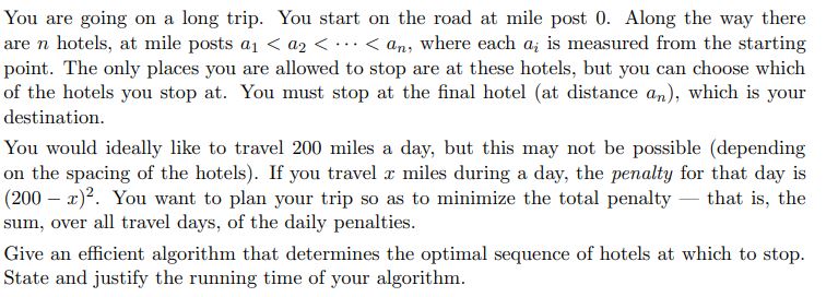 You are going on a long trip. You start on the