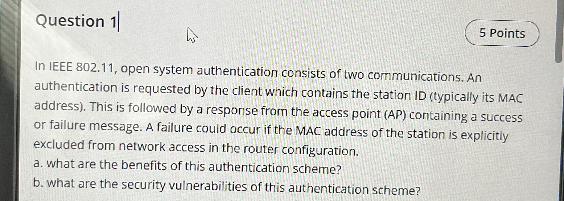 Question 1 | In IEEE 8 0 2 . 1 1 , open system