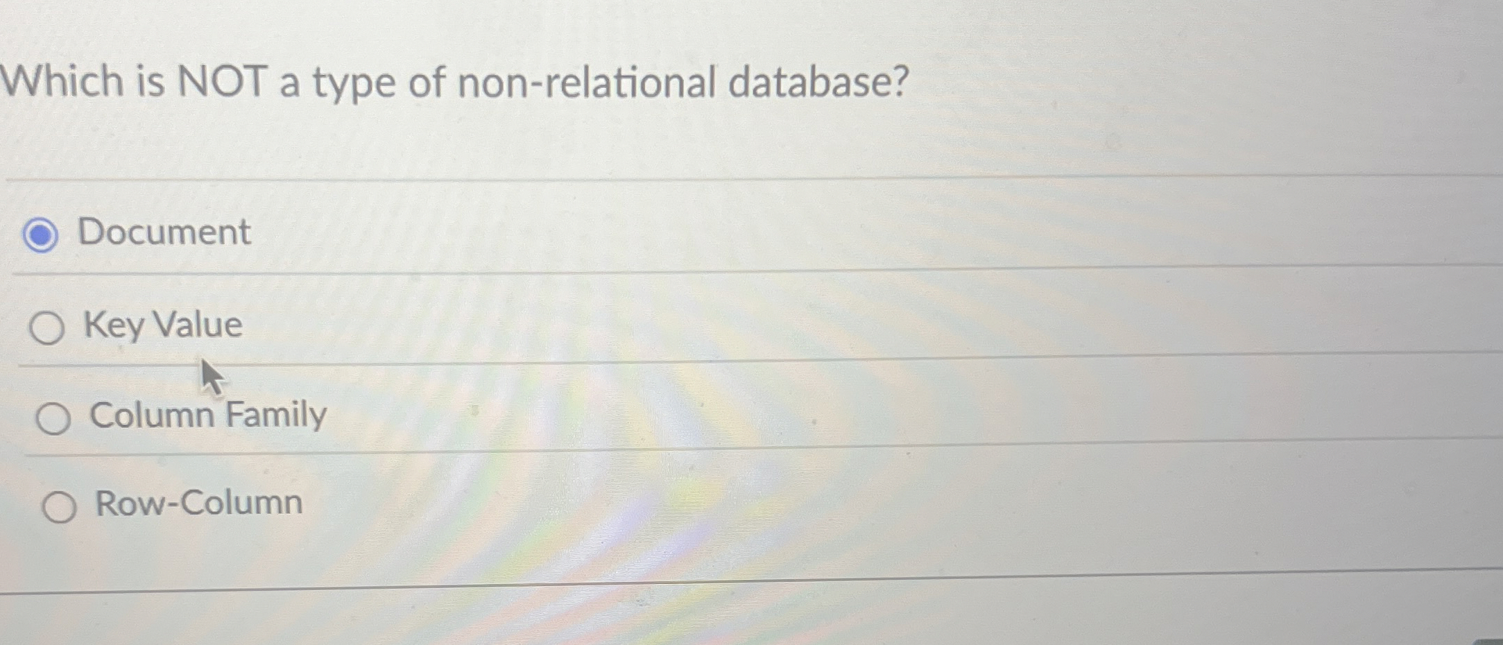 Which is NOT a type of non - relational database?