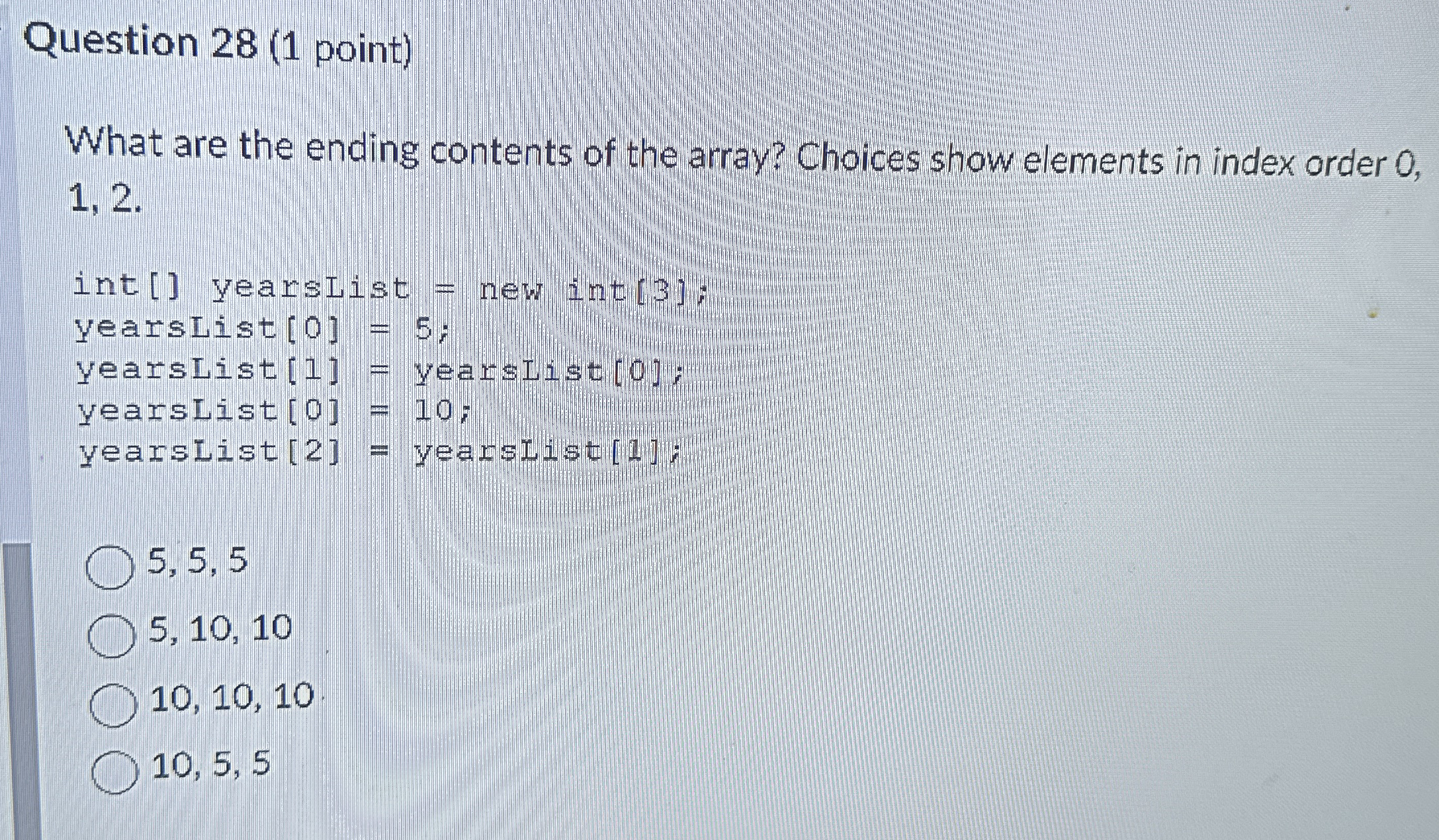 Question 2 8 ( 1 point ) What are the ending