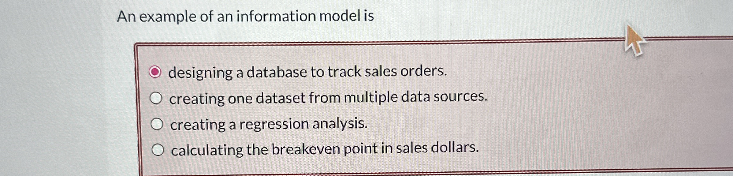 An example of an information model is designing a