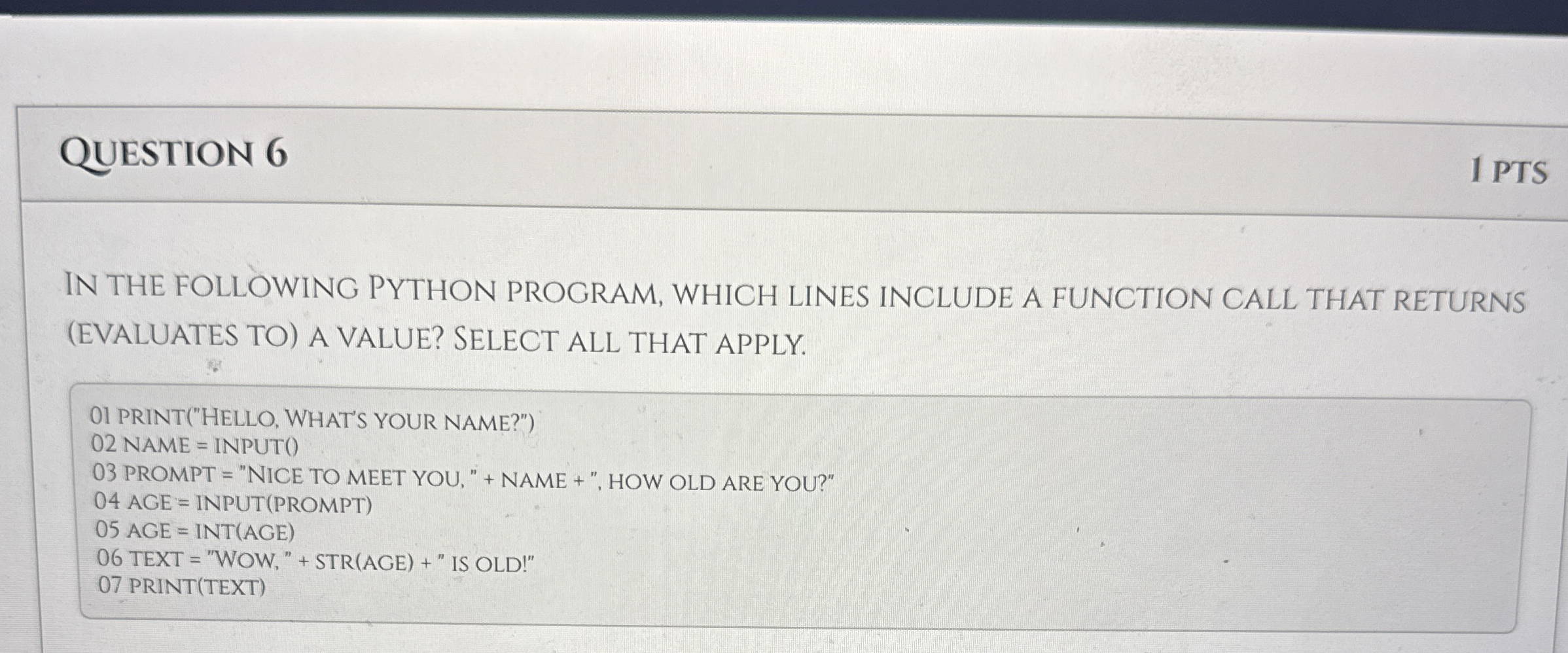 IN THE FOLLOWING PYTHON PROGRAM, WHICH LINES