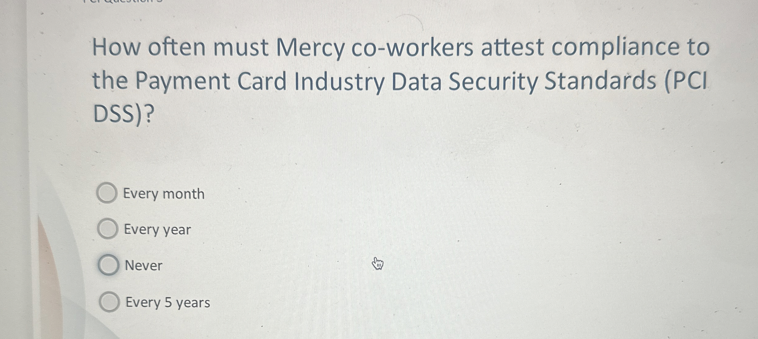 How often must Mercy co - workers attest