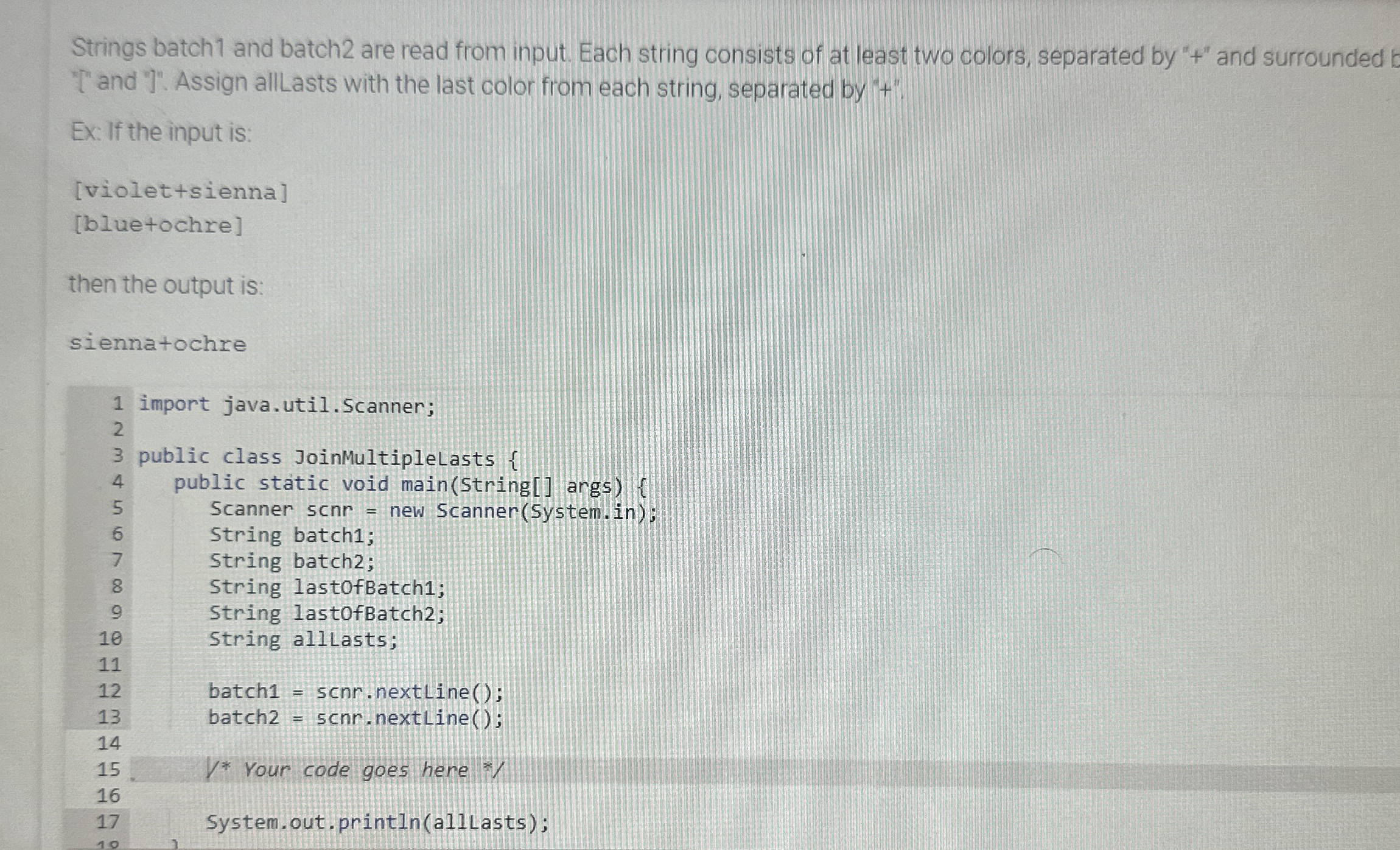Strings batch 1 and batch 2 are read from input.