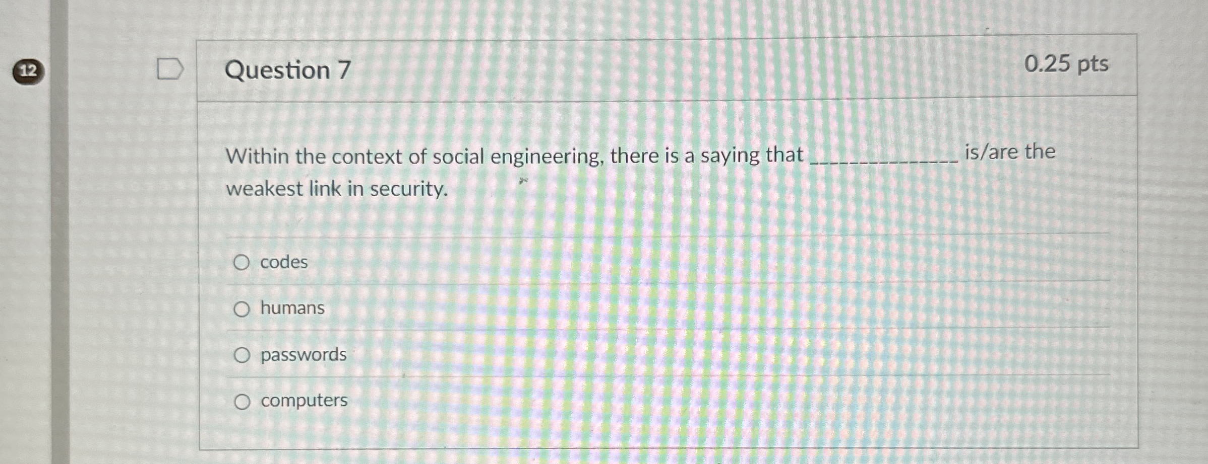 Question 7 Within the context of social