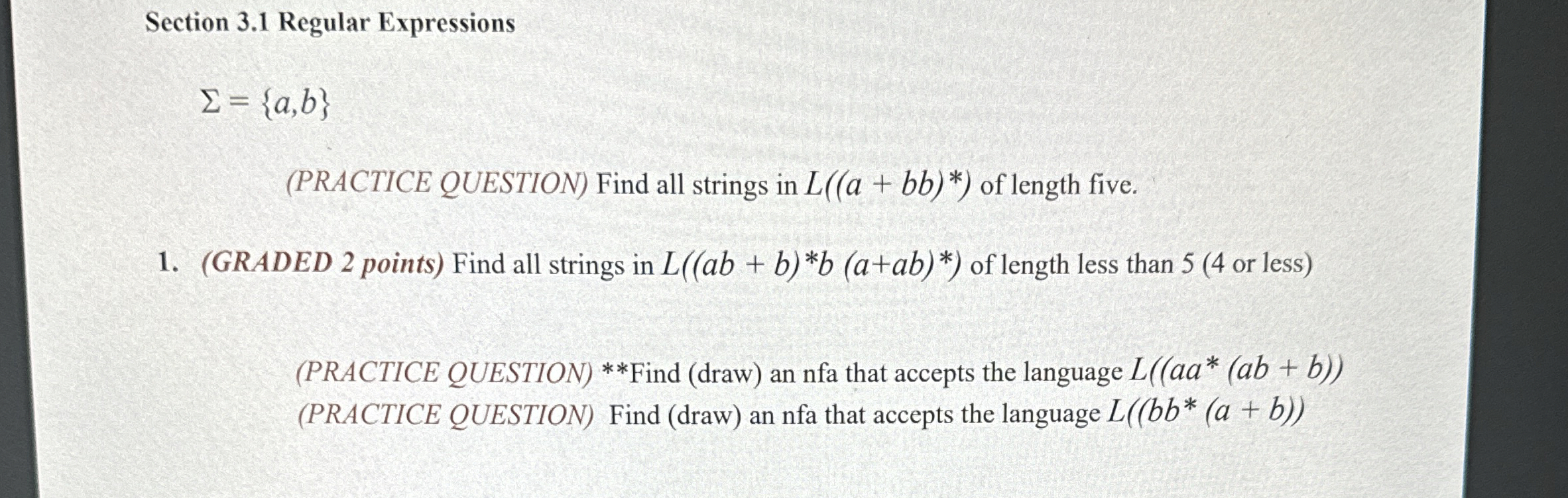 Section 3 . 1 Regular Expressions = { a , b } (