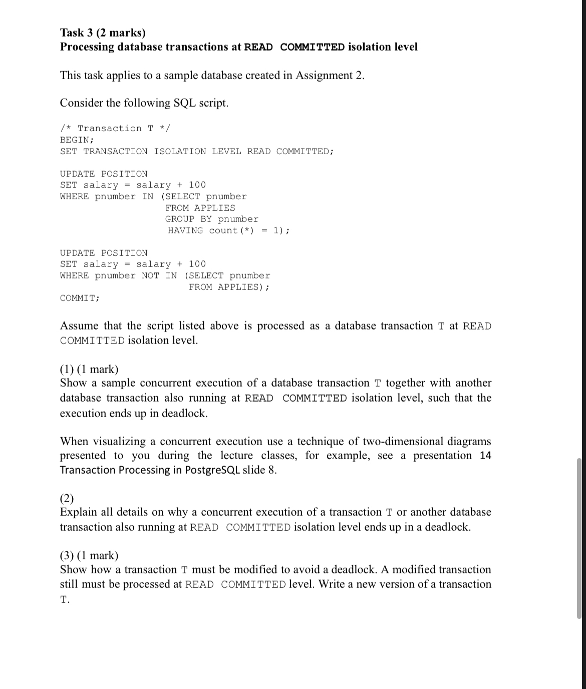 Task 3 ( 2 marks ) Processing database