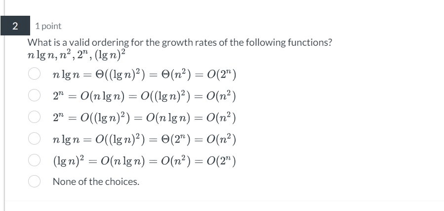 2 1 point What is a valid ordering for the growth