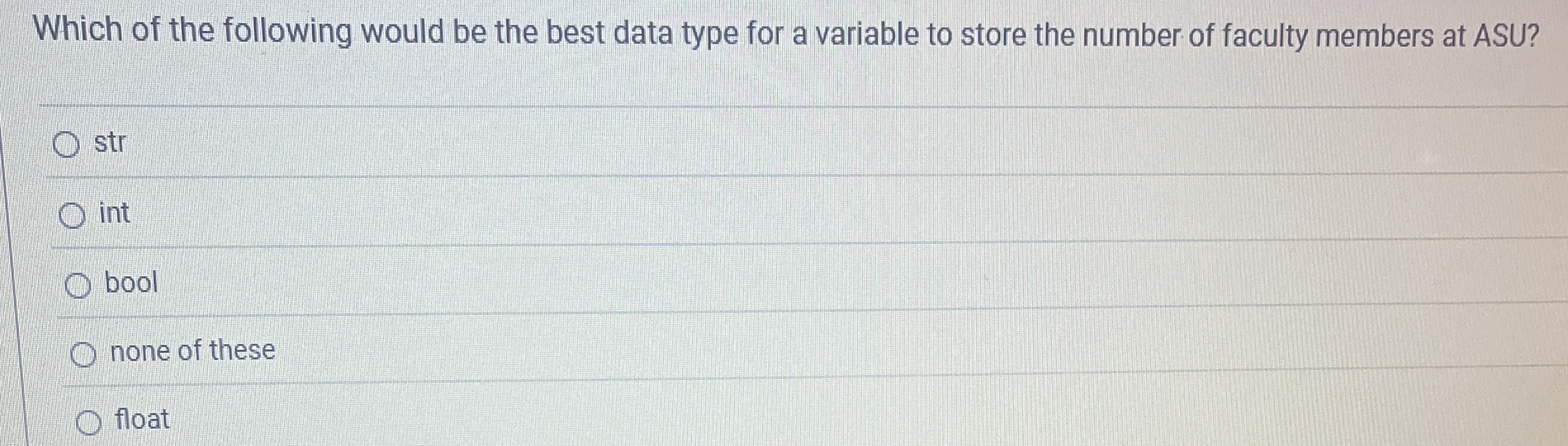 Which of the following would be the best data