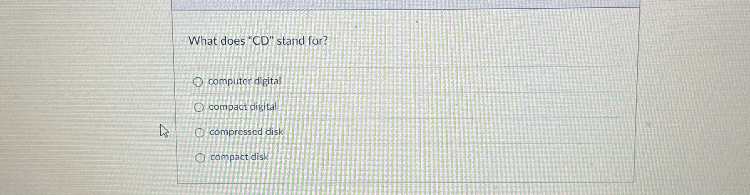 What does " CD " stand for? computer digital