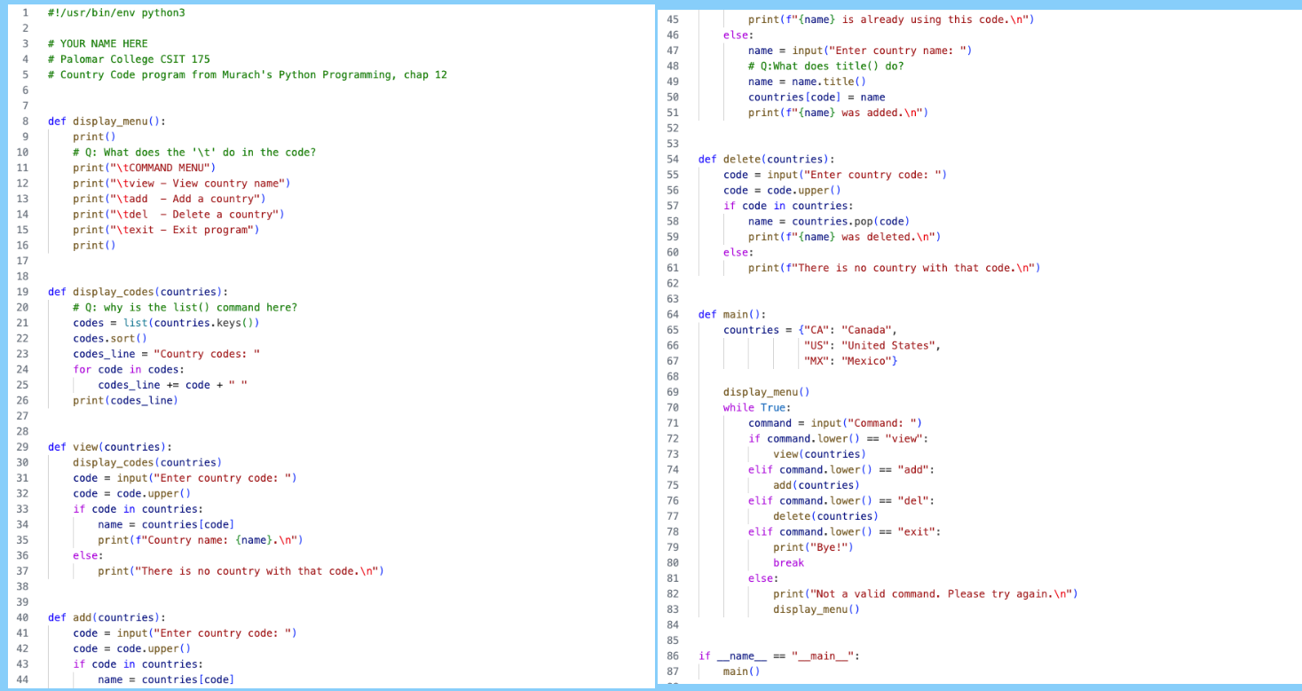 Copy the attached code. Add your answers to the