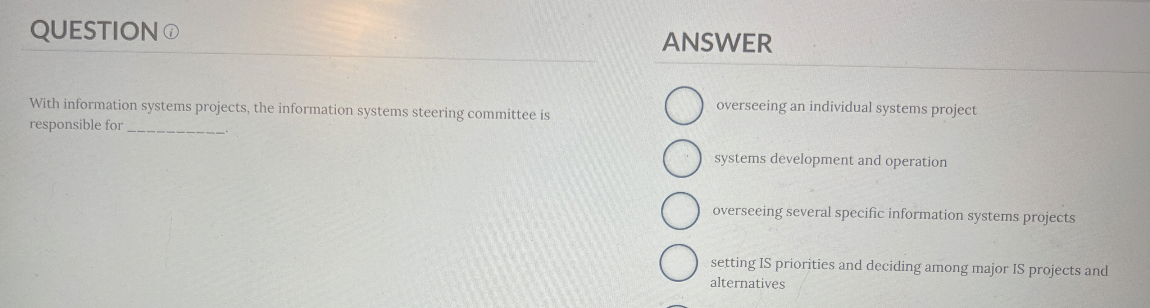 QUESTION ANSWER With information systems