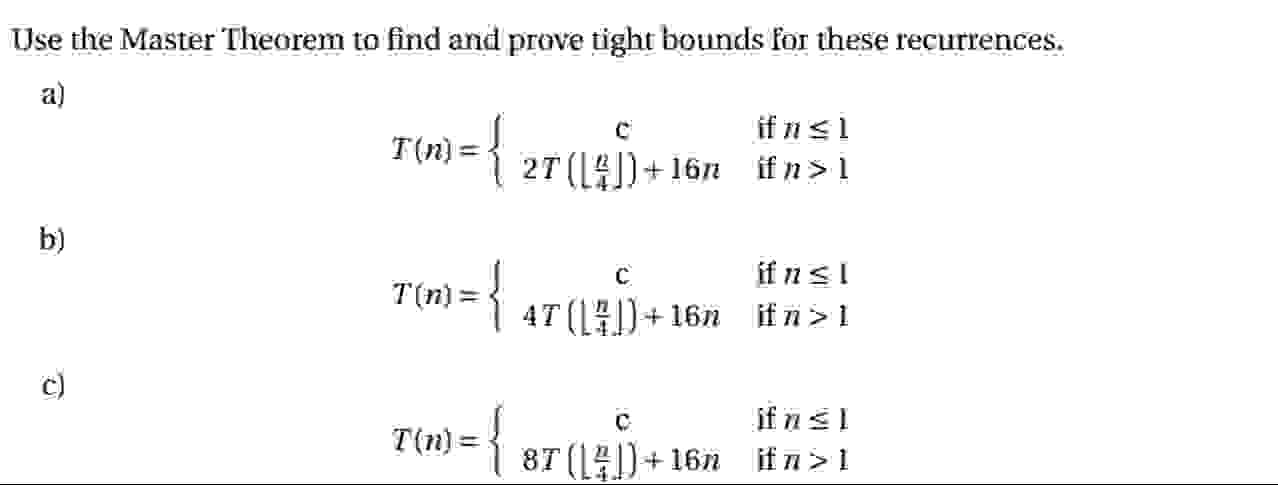 Use the Master Theorem to find and prove tight