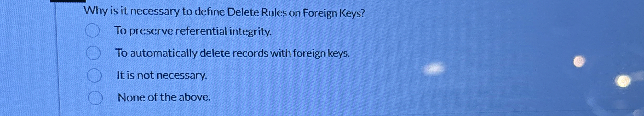Why is it necessary to define Delete Rules on