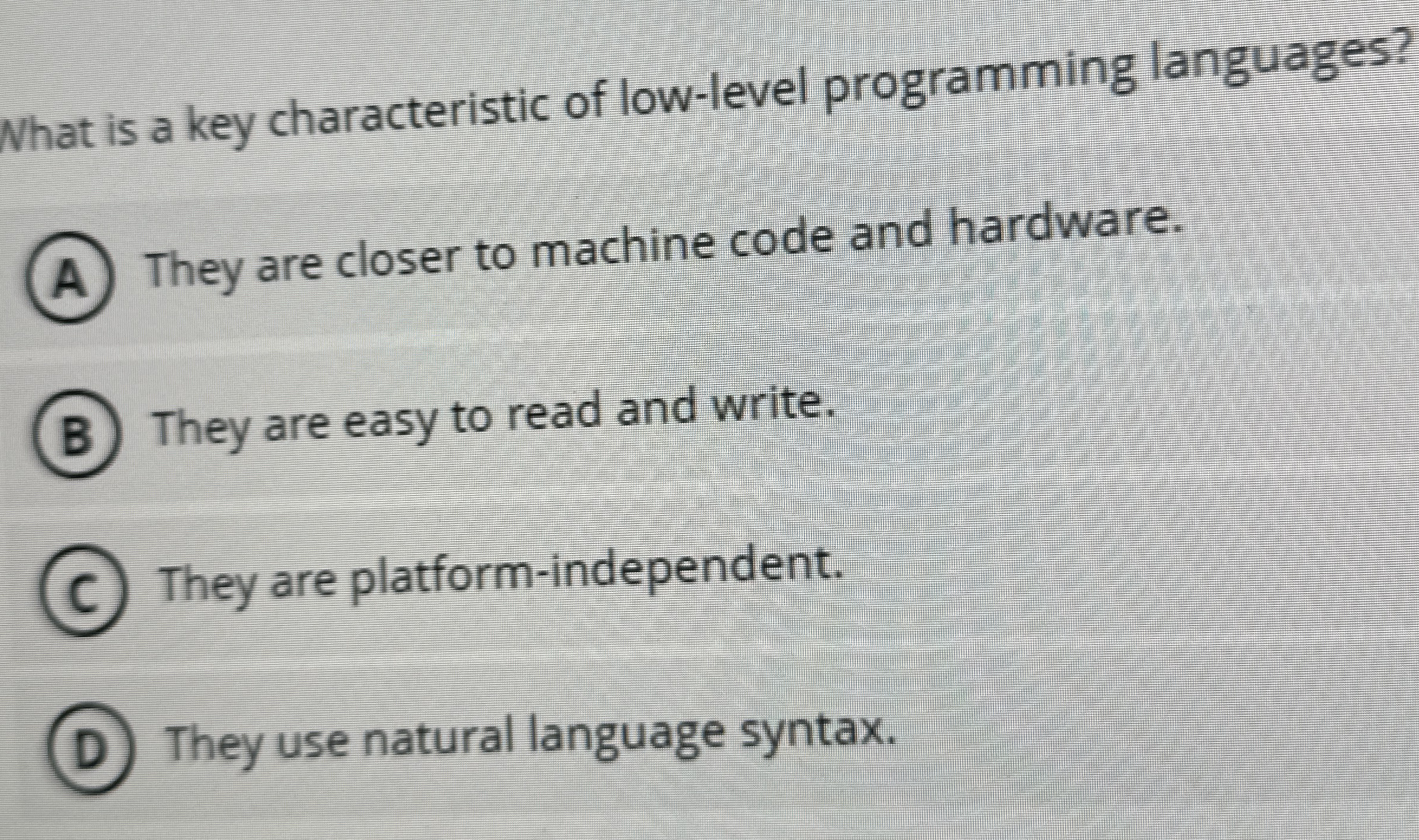 What is a key characteristic of low - level