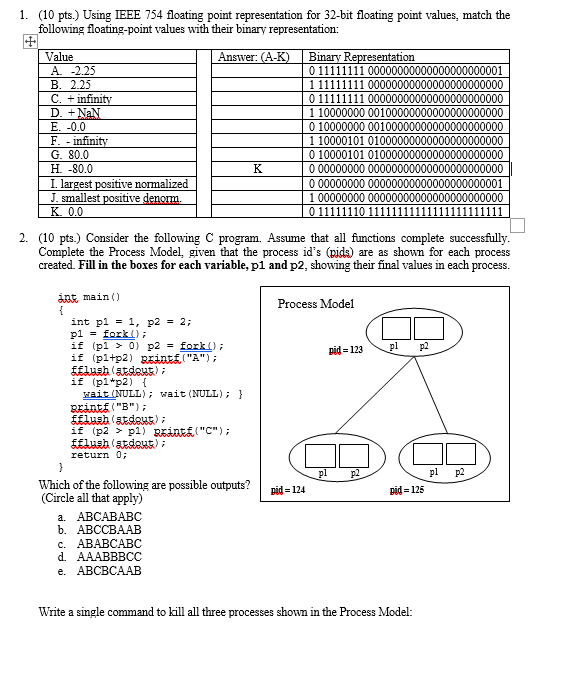 1 . ( 1 0 pts . ) Using IEEE 7 5 4 floating point