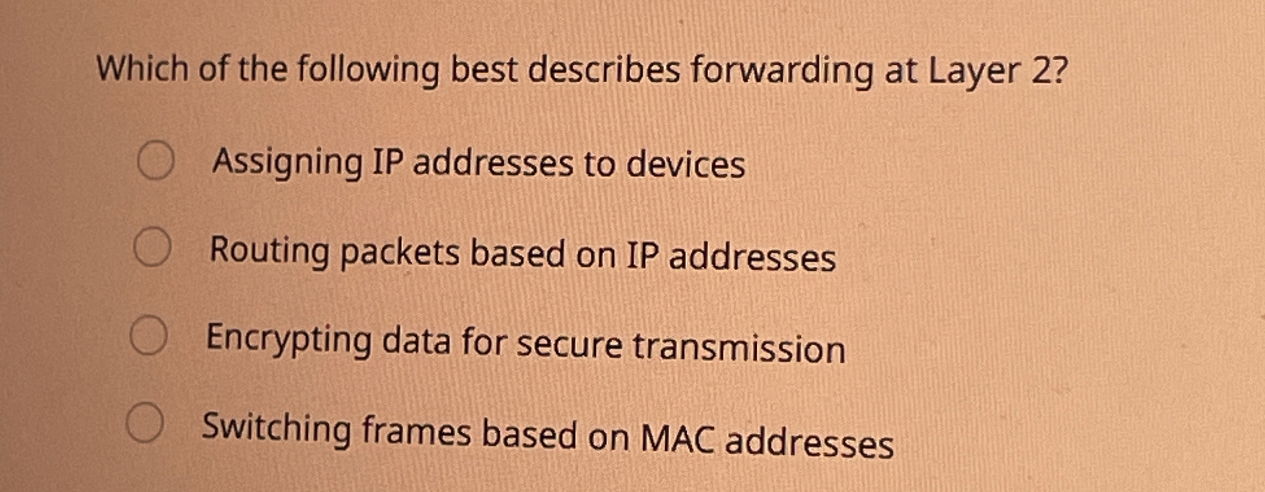 Which of the following best describes forwarding