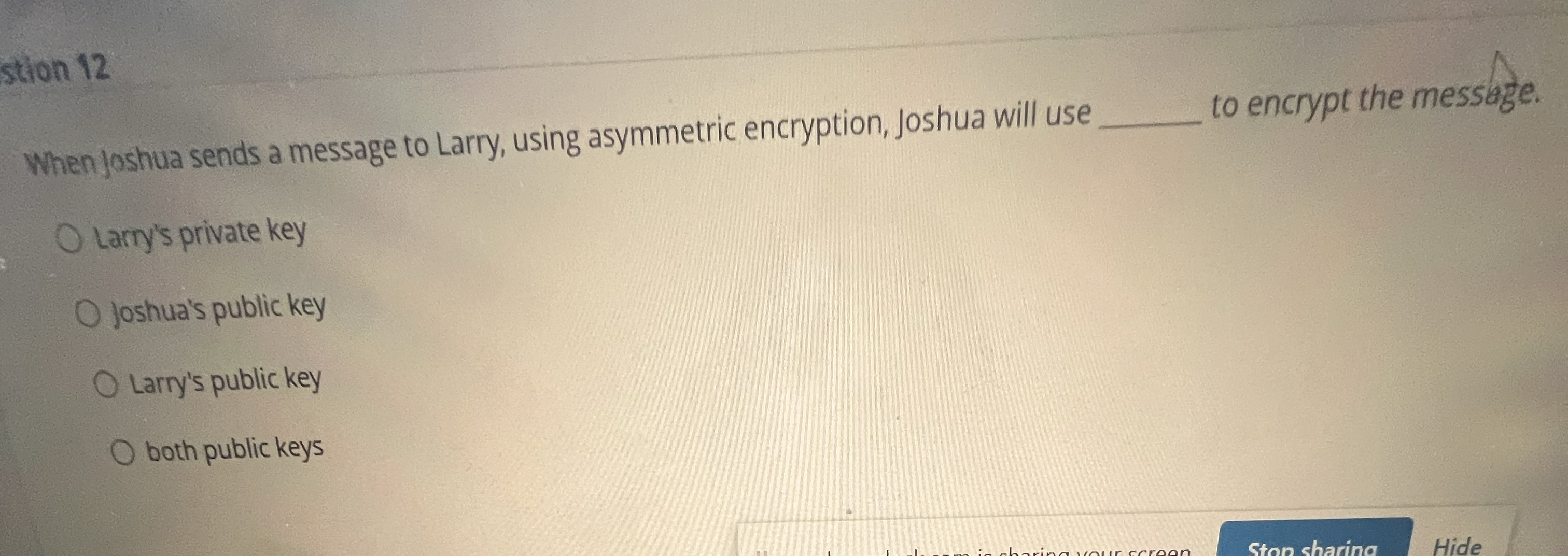 stion 1 2 When Joshua sends a message to Larry,