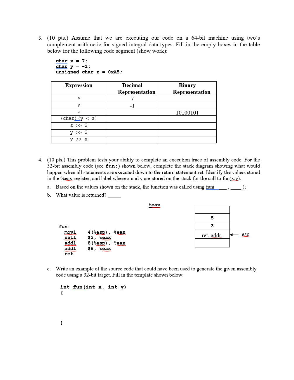 Assume that we are executing our code on a 6 4 -