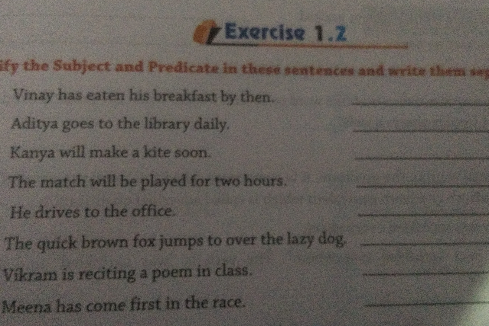 Exercise 1 . 2 the Subject and Predicate in these