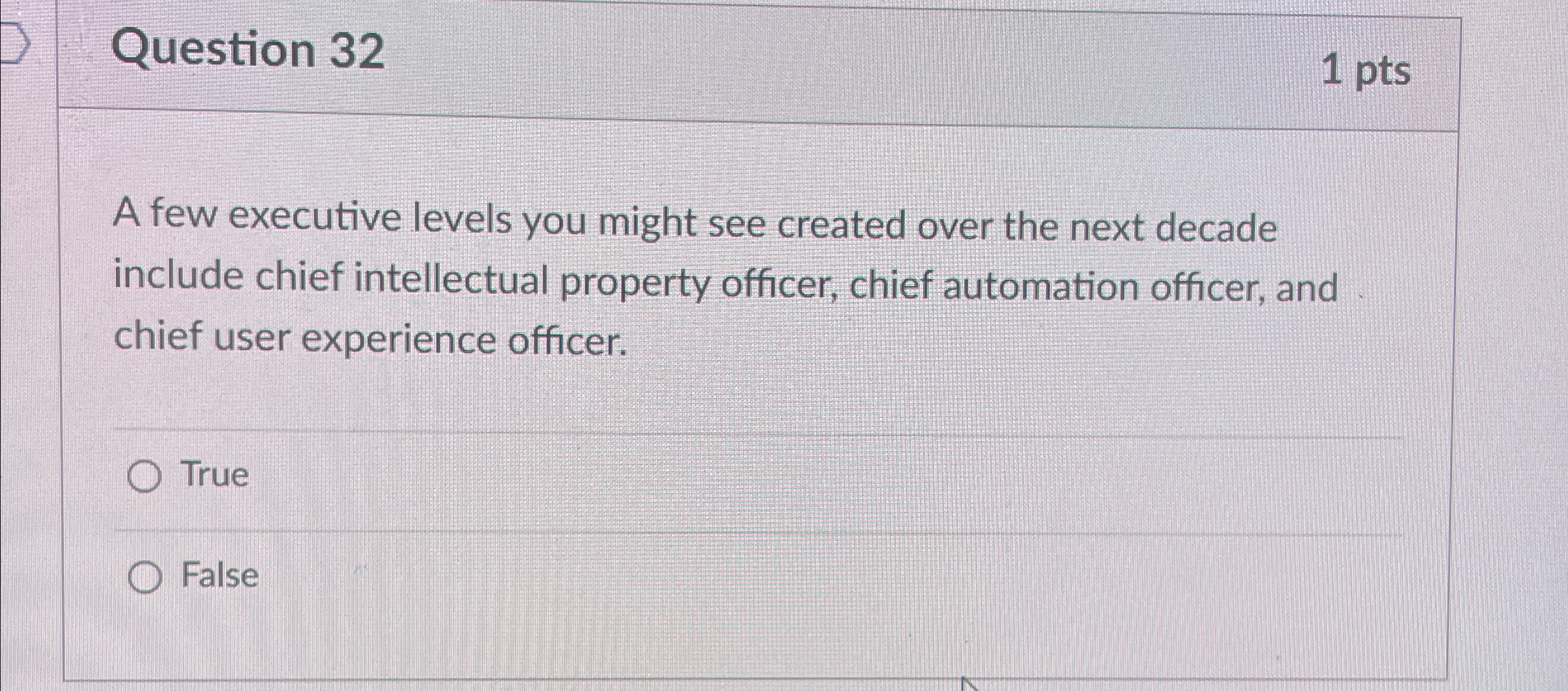 Question 3 2 1 p t s A few executive levels you