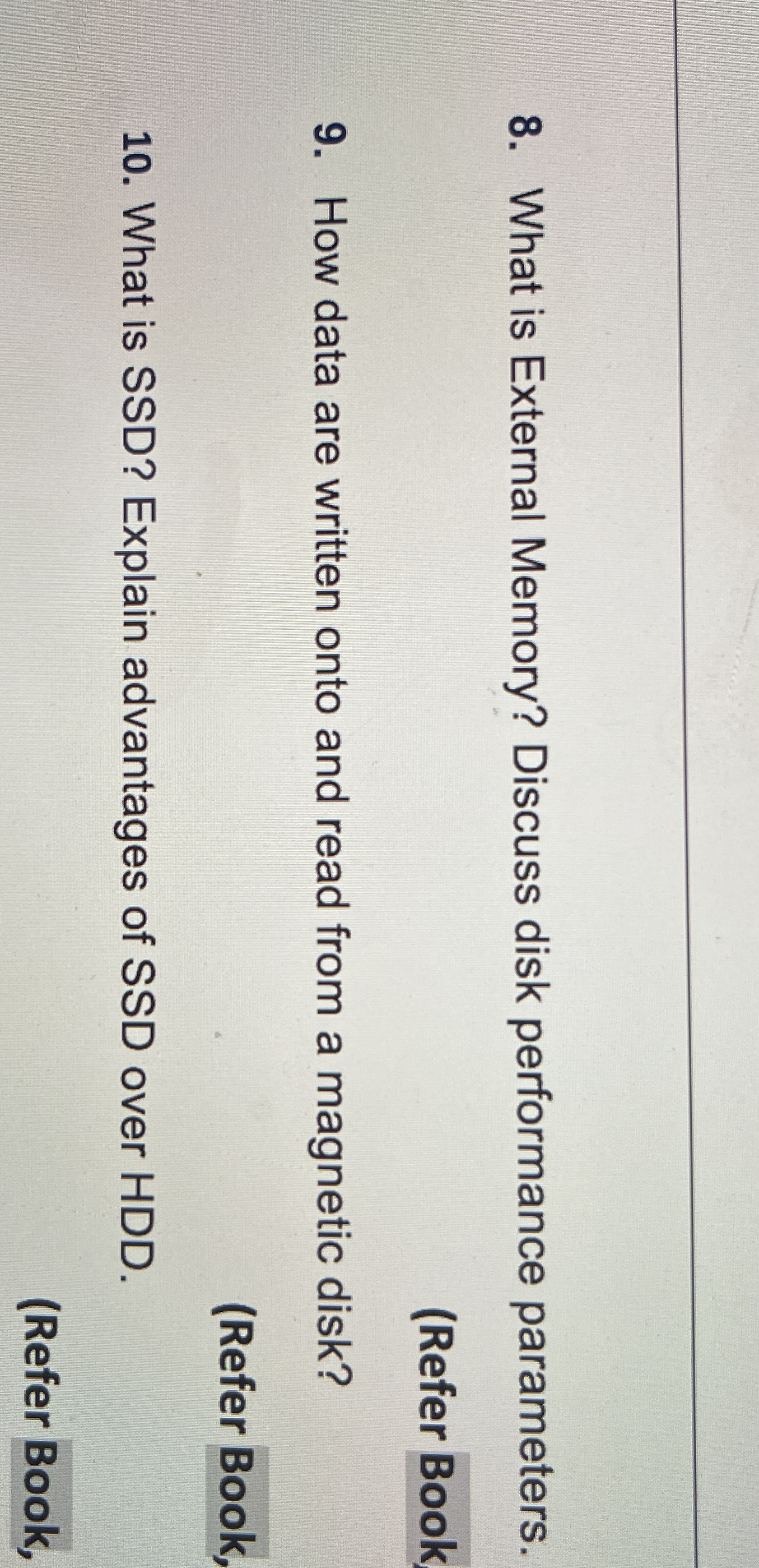 What is External Memory? Discuss disk performance