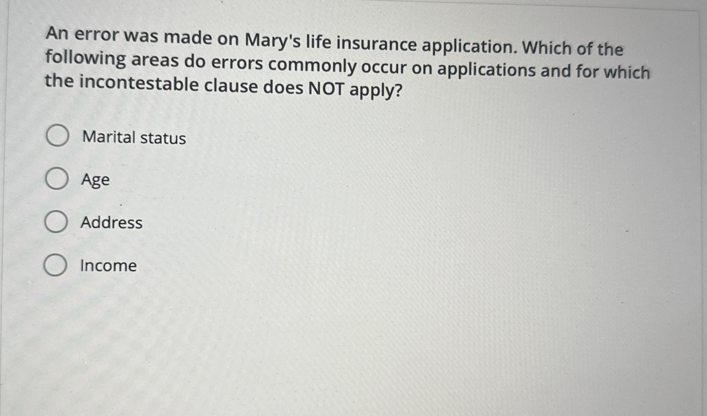 An error was made on Mary's life insurance