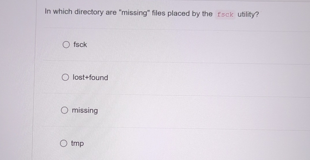 In which directory are "missing" files placed by