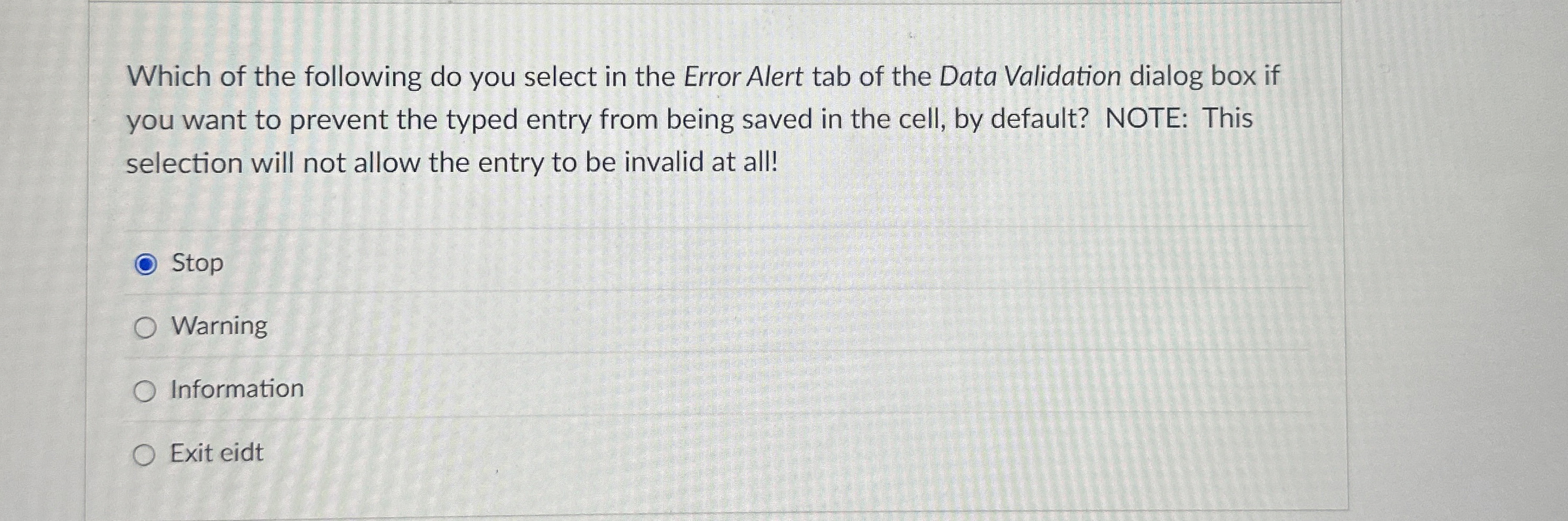 Which of the following do you select in the Error